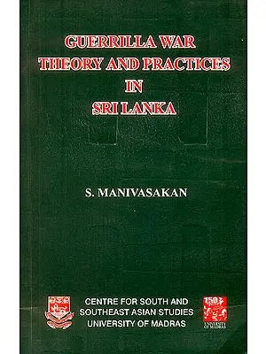 Guerrilla War Theory and Practices in Sri Lanka