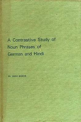 A Contrastive Study of Noun Phrases of German and Hindi (An Old and Rare Book)