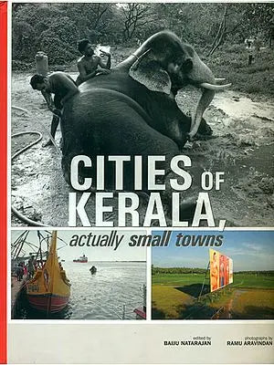 Cities of Kerala: Actually Small Towns