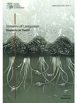 Streams of Language: Dialects in Tamil