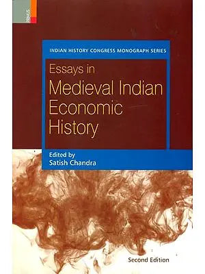 Essays in Medieval Indian Economic History