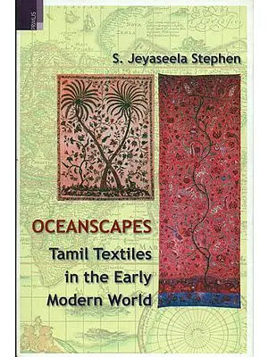 Oceanscapes: Tamil Textiles in the Early Modern World