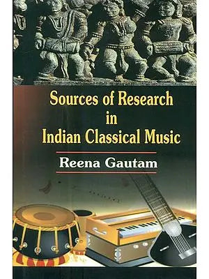Sources of Research in Indian Classical Music