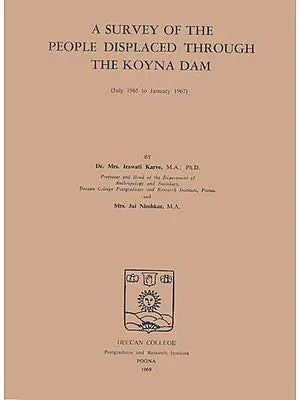 A Survey of The People Displaced Through The Koyna Dam (An Old and Rare Book)