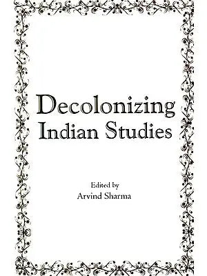 Decolonizing Indian Studies