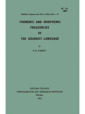 Phonemic and Morphemic Frequencies of The Gujarati Language