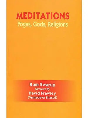 Meditations (Yogas, Gods, Religions)
