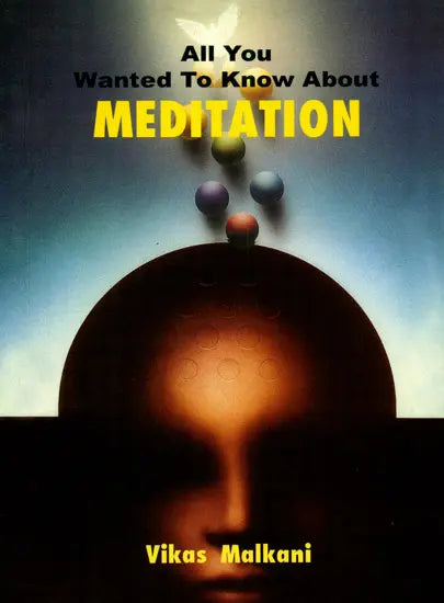 All You Wanted to Know About Meditation