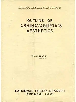 Outline of Abhinavagupta's Aesthetics (An Old and Rare Book)