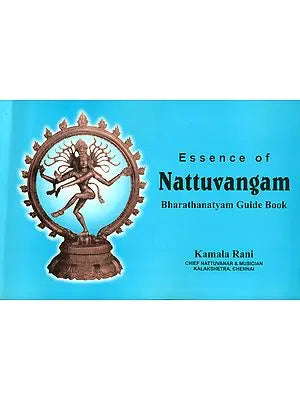 Essence of Nattuvangam (Bharathanatyam Guide Book)