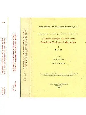 Descriptive Catalogue of Manuscripts in The French Institute of Pondicherry. Catalogue Descriptif des Manuscrits. (Set of 4 Volumes)