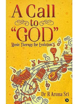 A Call to "God" (Music Therapy for Evolution)