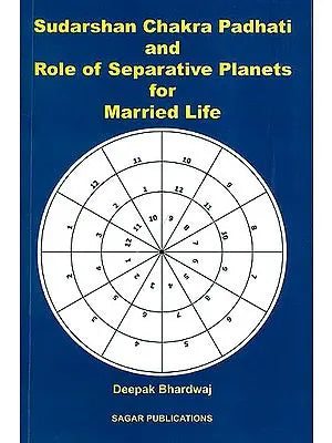 Sudarshan Chakra Padhati and Role of Separative Planets for Married Life