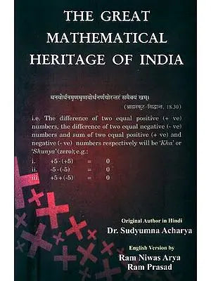 The Great Mathematical Heritage of India