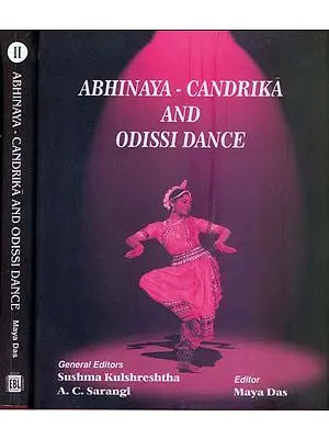 Abhinaya Candrika and Odissi Dance (Set of 2 Volumes)