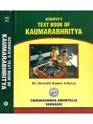 Text Book of Kaumarabhritya (Set of 2 Volumes)