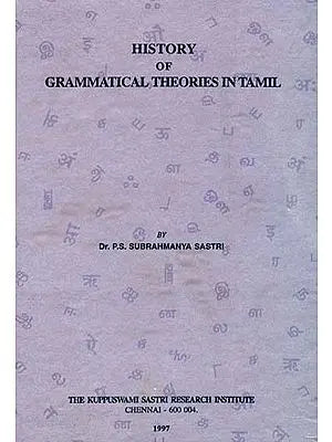 History of Grammatical Theories in Tamil