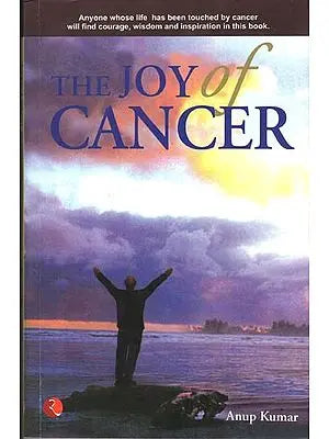 The Joy of Cancer