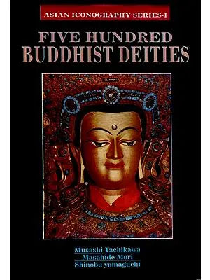 Five Hundred Buddhist Deities (An Old and Rare Book)