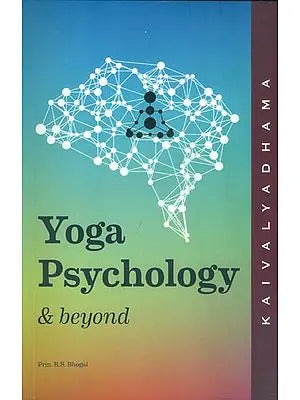 Yoga Psychology and Beyond