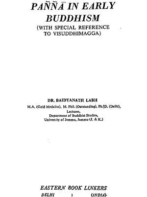 Panna in Early Buddhism - With Special Reference to Visuddhimagga) (An Old and Rare Book)