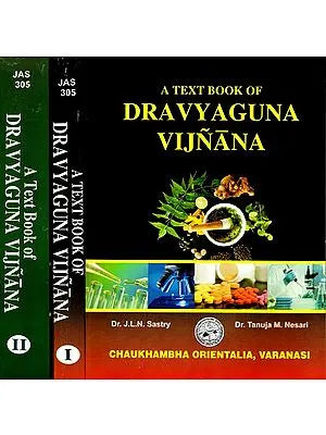 A Text Book of Dravyaguna Vijnana (Set of 2 Volumes)