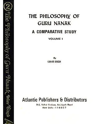 The Philosophy of Guru Nanak (Set of 2 Volumes)