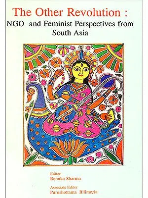 The Other Revolution - NGO and Feminist Perspectives from South Asia (An Old Book)