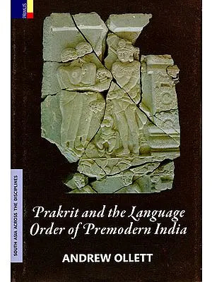 Prakrit and the Language Order of Premodern India