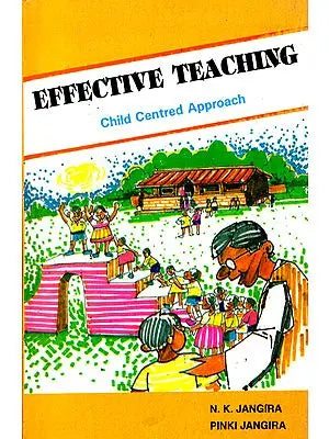 Effective Teaching- Child Centred Approach