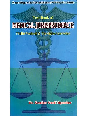 Medical Jurisprudence (Vidhi-Vaidyak and Vyavhara-Ayurveda)