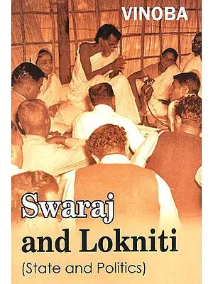 Swaraj and Lokniti (State and Politics)