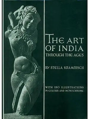 The Art of India - Through The Ages