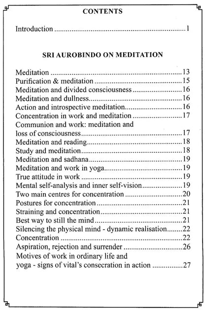 The What, Why and How Of Meditation In The Words Of Sri Aurobindo and The Mother