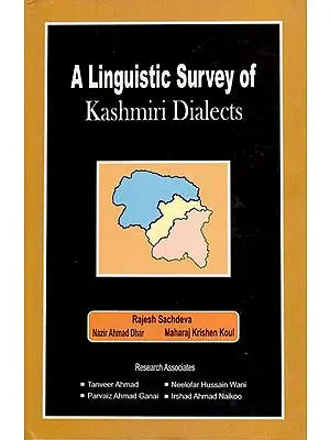 A Linguistic Survey of Kshmiri Dialects