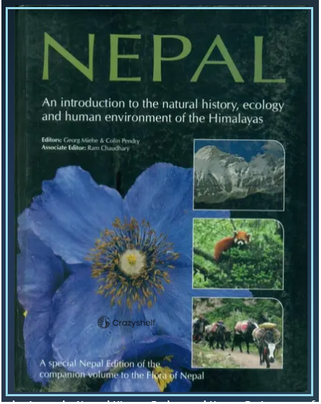 Nepal-An Introduction to the Natural History, Ecology and Human Environment of the Himalayas