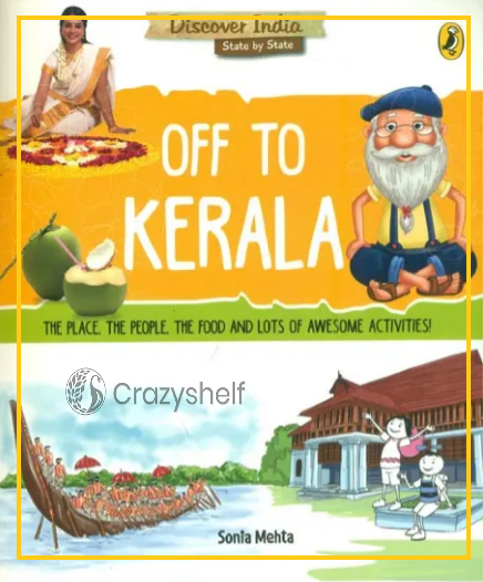 Off to Kerala (Discover India State by State)