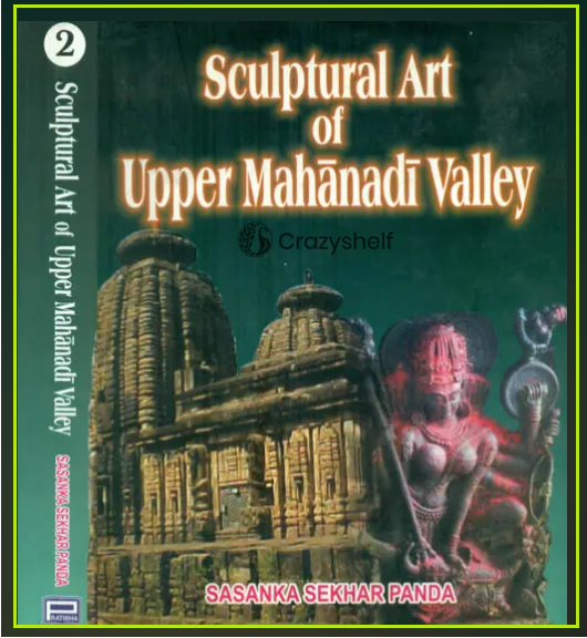 Sculptural Art of Upper Mahanadi Valley (Set of 2 Volumes)