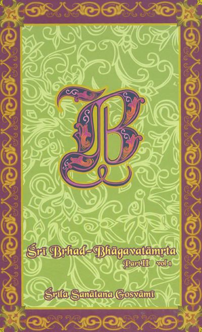 Sri Brihad-Bhagavatamrita (Set of 3 volumes)