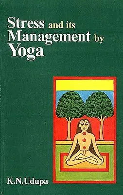 Stress and its Management by Yoga