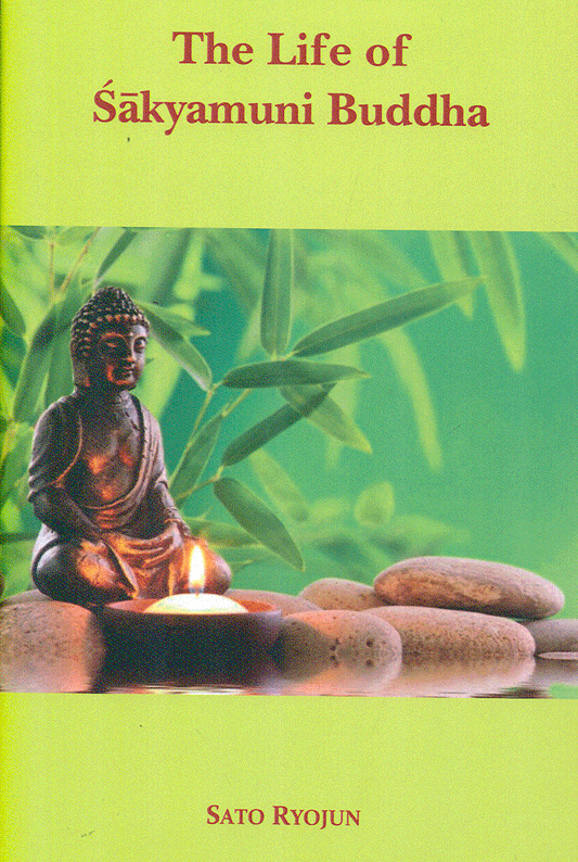 The Life of Sakyamuni Buddha