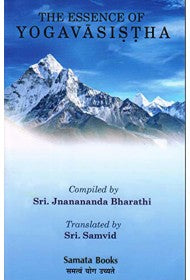 The Essence of Yogavasishtha