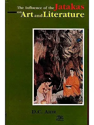 The Influence of The Jatakas on Art and Literature
