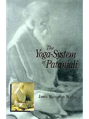 The Yoga-System of Patanjali