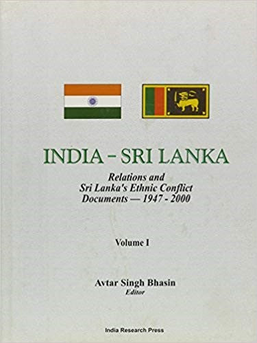 India - Sri Lanka : Relations And Sri Lanka'S Ethnic Conflict Document - 1947 - 2000: Set Of Five Volumes