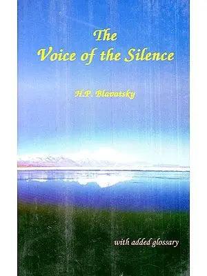 The Voice of the Silence