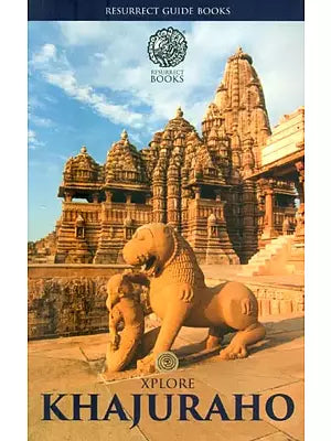 Xplore Khajuraho