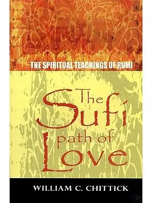 The Sufi Path of Love