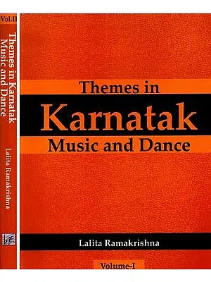 Themes in Karnatak Music and Dance (Set of 2 Volumes)