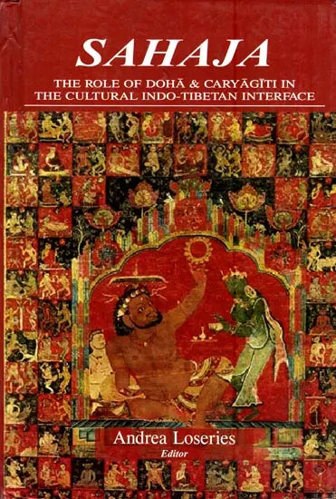 SAHAJA The Role of Doha and Caryagiti in The Cultural Indo Tibetan Interface